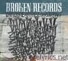 Broken Records - Until the Earth Begins to Part (Bonus Track Version)