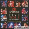 Bronco - Live Desde Monterrey Vol.2