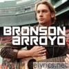 Bronson Arroyo - Covering The Bases