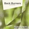 Back Burners