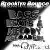 Bass, Beats & Melody Reloaded! (Black & White Edition)