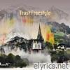 Trust Freestyle - Single