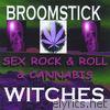 Sex Rock & Roll & Cannabis