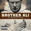 Brother Ali - The Undisputed Truth