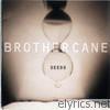 Brother Cane - Seeds