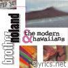 Brother Noland & the Modern Hawaiians