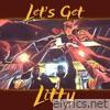 Lets Get Litty (feat. B.Wynn) - Single
