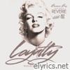 Loyalty (feat. REVERIE) - Single