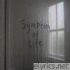 Symptom of Life - Single