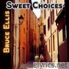 Sweet Choices - Single