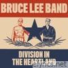 Bruce Lee Band - Division in the Heartland EP