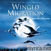 Bruno Coulais - Winged Migration Winged Migration Original Motion Picture Soundtrack Music Composed by Bruno Coulais (Original Motion Picture Soundtrack)