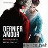 Dernier amour (Original Motion Picture Soundtrack)