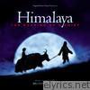 Himalaya: The Rearing of a Chief (Original Motion Picture Soundtrack)
