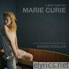 Marie Curie - The Courage of Knowlegde (Original Motion Picture Soundtrack)