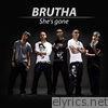 Brutha - She's Gone - EP
