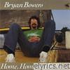 Bryan Bowers - Home Home On the Road