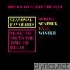 Seasonal Favorites: Music To Spend the Time To Relax (Instrumental) - EP