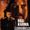 Bad Karma (Original Motion Picture Soundtrack)