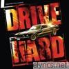 Bryce Jacobs - Drive Hard (Original Motion Picture Soundtrack)