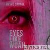 Eyes Like Woah - Single