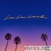 Bryce Vine - La La Land EP