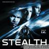Stealth (Original Motion Picture Score)