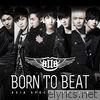 Born TO Beat (Asia Special Edition)