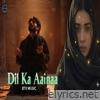 Dil ka aaina - Single
