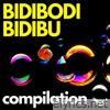 Bidibodi Bidibu Compilation