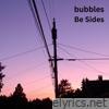 Bubbles lyrics