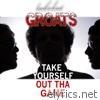 Take Yourself out tha Game - Single