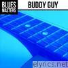 Blues Masters: Buddy Guy - EP