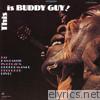 Buddy Guy - This Is Buddy Guy!