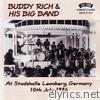 Buddy Rich & His Big Band At Stadshalle Leonberg, Germany (Live - July 10, 1986)