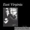 East Virginia - Single