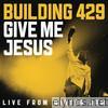 Give Me Jesus (Live from Winter Jam) - EP
