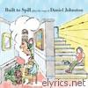 Built To Spill - Built to Spill Plays the Songs of Daniel Johnston
