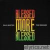 Buju Banton - Blessed More Blessed (The Remixes) - EP