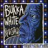 Bukka White Revisited