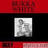 Bukka White (Doxy Collection)