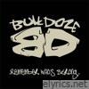 Bulldoze - Remember Who's Strong - EP