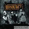 Bunkface - Bunk Not Dead