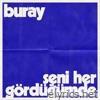 SENİ HER GÖRDÜĞÜMDE - Single
