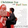 Burl Ives - Christmas Eve