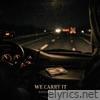 WE CARRY IT - Single