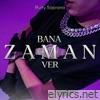 Bana Zaman Ver - Single