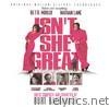 Isn't She Great (Original Motion Picture Soundtrack)