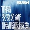 Bush - The Sea of Memories (Bonus Track Edition)