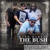 The Bush (feat. Marz Money & Mic Handz) - Single
